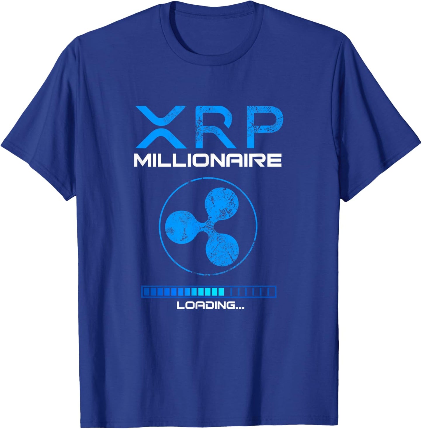 XRP Crypto Millionaire HODL Loading to BULLRUN Ripple Token T-Shirt - T-Shirt | Royal