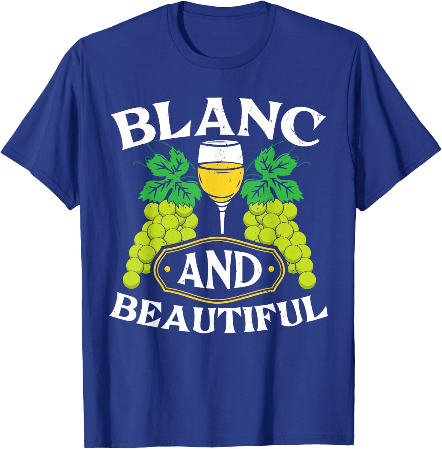 Sauvignon Blanc White Wine Lover Alcohol Drinking Wineaholic T-Shirt - T-Shirt | Royal