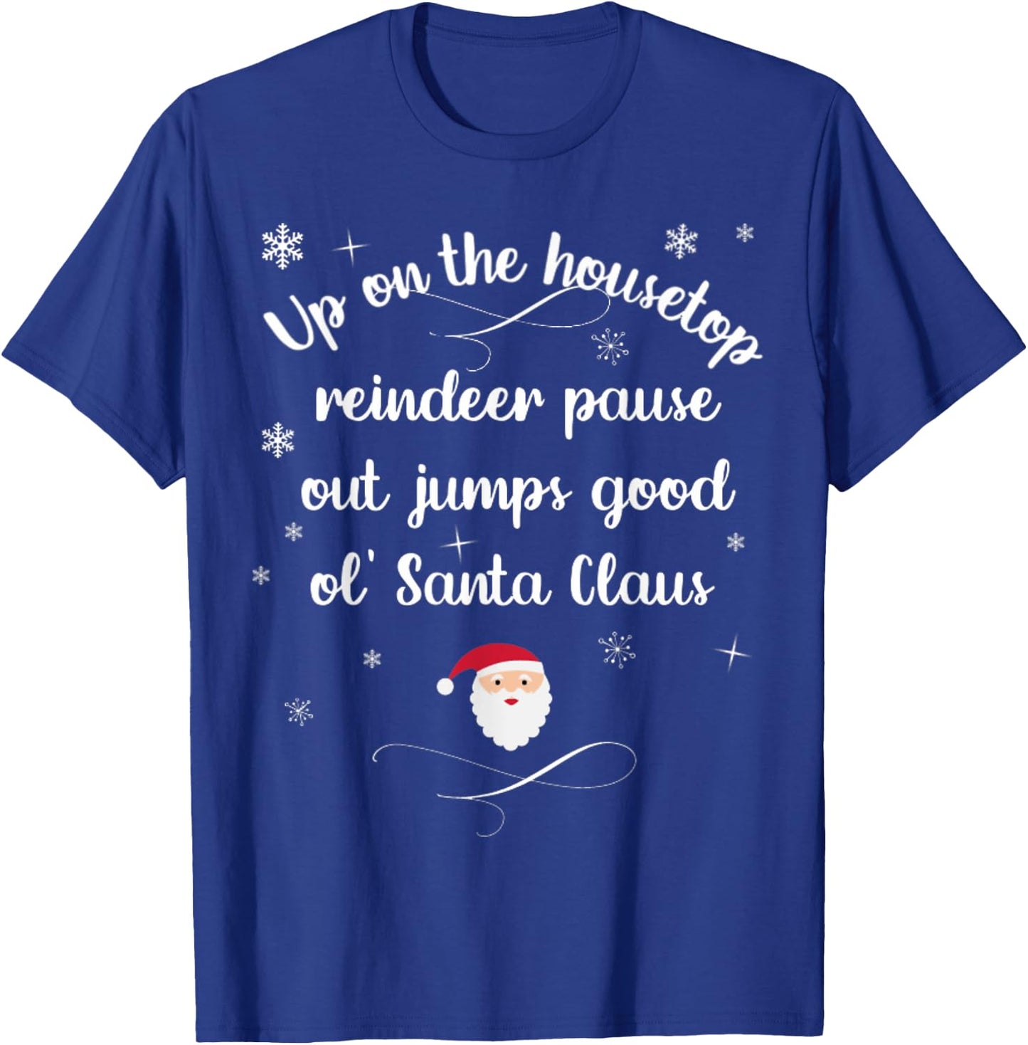 Up On The Housetop Christmas Carol Music Song Santa Xmas T-Shirt - T-Shirt | Royal