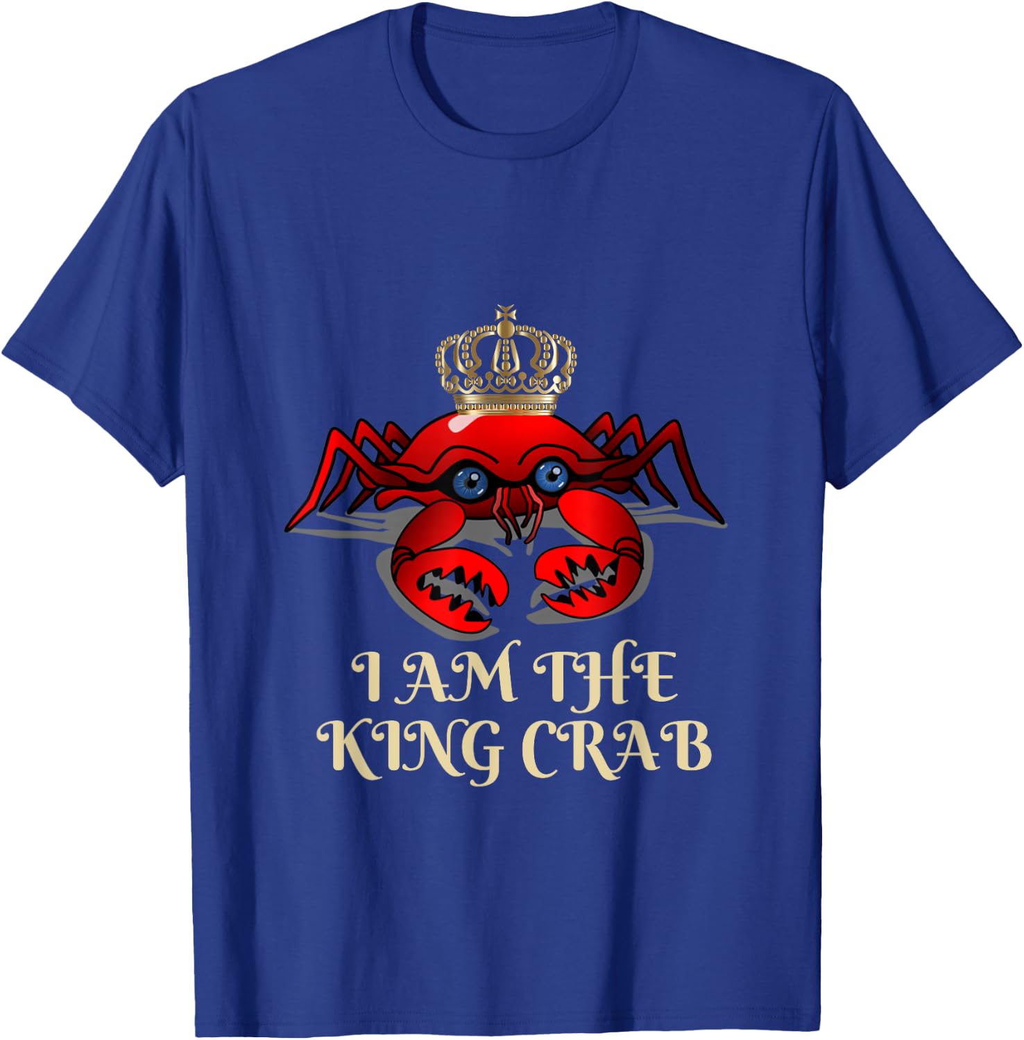 I am the king crab T-Shirt - T-Shirt | Royal