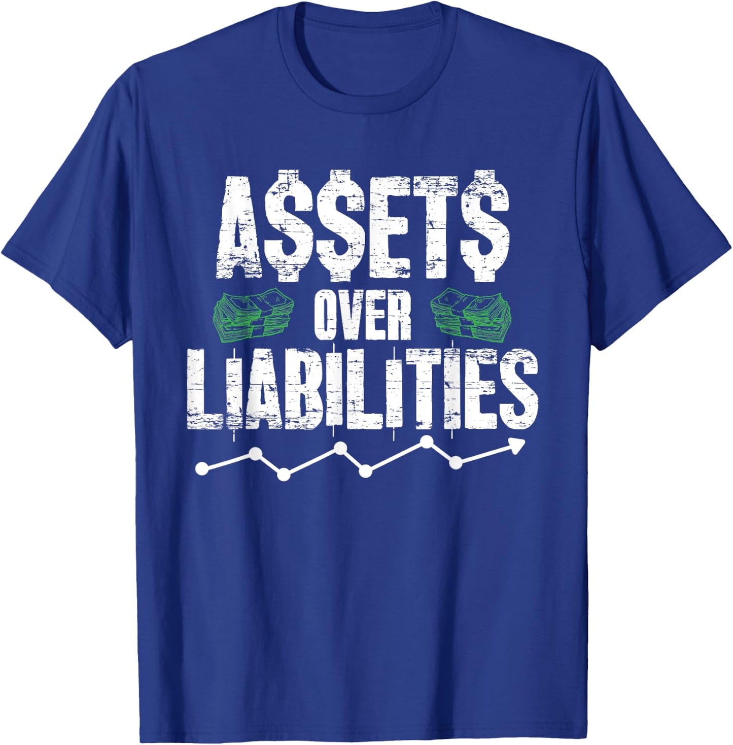 Assets Over Liabilities Funny Accounting Gift Accountant CPA T-Shirt - T-Shirt | Royal
