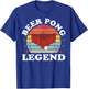 Beer Pong Legend Funny Beer Pong Games Lover Drinking T-Shirt - T-Shirt | Royal