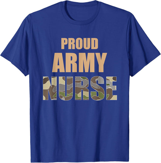 Cool Proud Army Nurse Camouflage Camo Nurses gift T-Shirt - T-Shirt | Royal