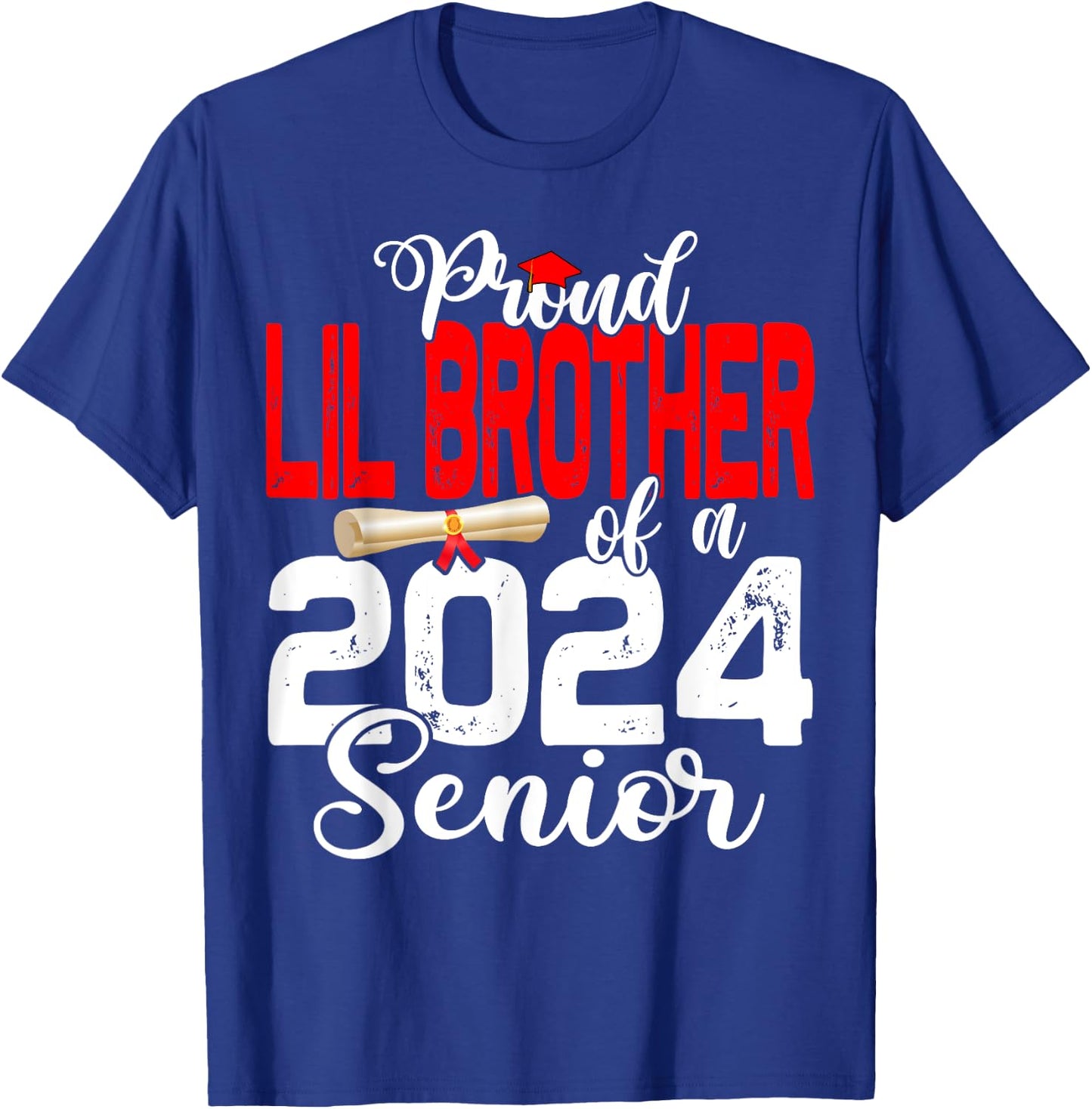 Proud Lil Brother Of A Class Of 2024 Senior Graduation 24 T-Shirt - T-Shirt | Royal