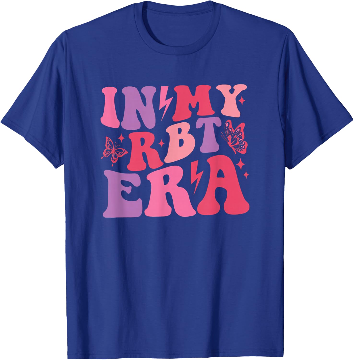 In My RBT Era Retro Applied Behavior Analysis ABA Women T-Shirt - T-Shirt | Royal