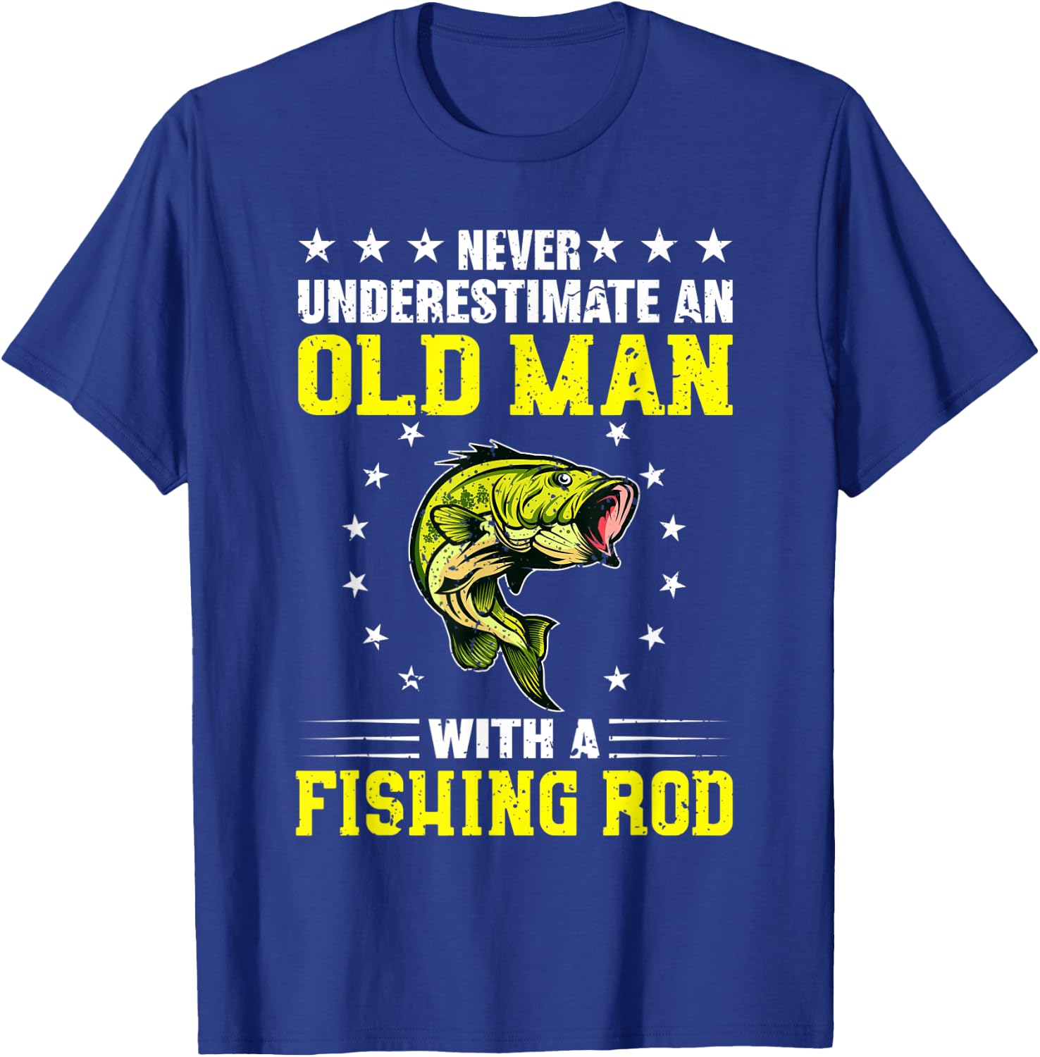 Never Underestimate An Old Man With Fishing Rod T-Shirt - T-Shirt | Royal