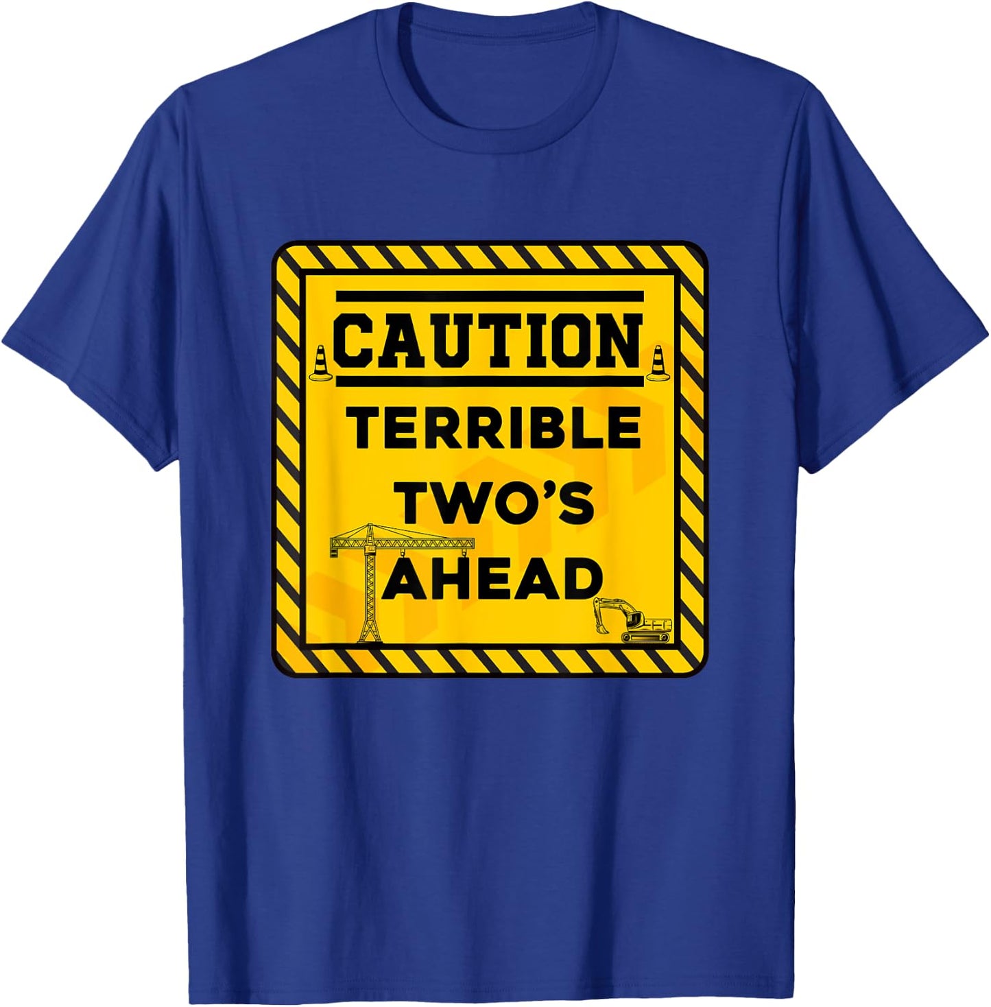Construction Birthday kids Caution Terrible Two's Ahead T-Shirt - T-Shirt | Royal