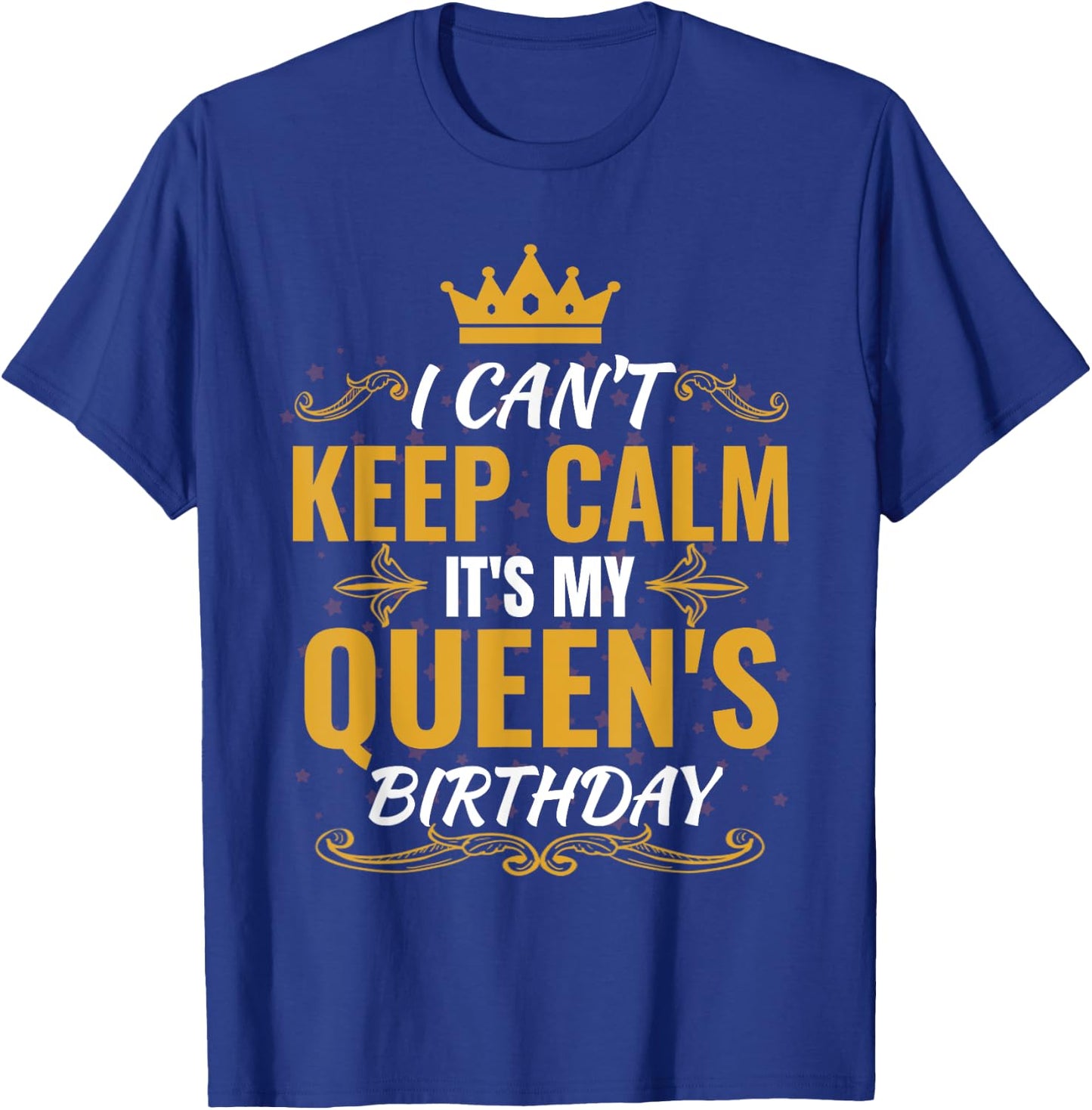 husband wife birthday shirt Gift It's my Queen's Birthday T-Shirt - T-Shirt | Royal
