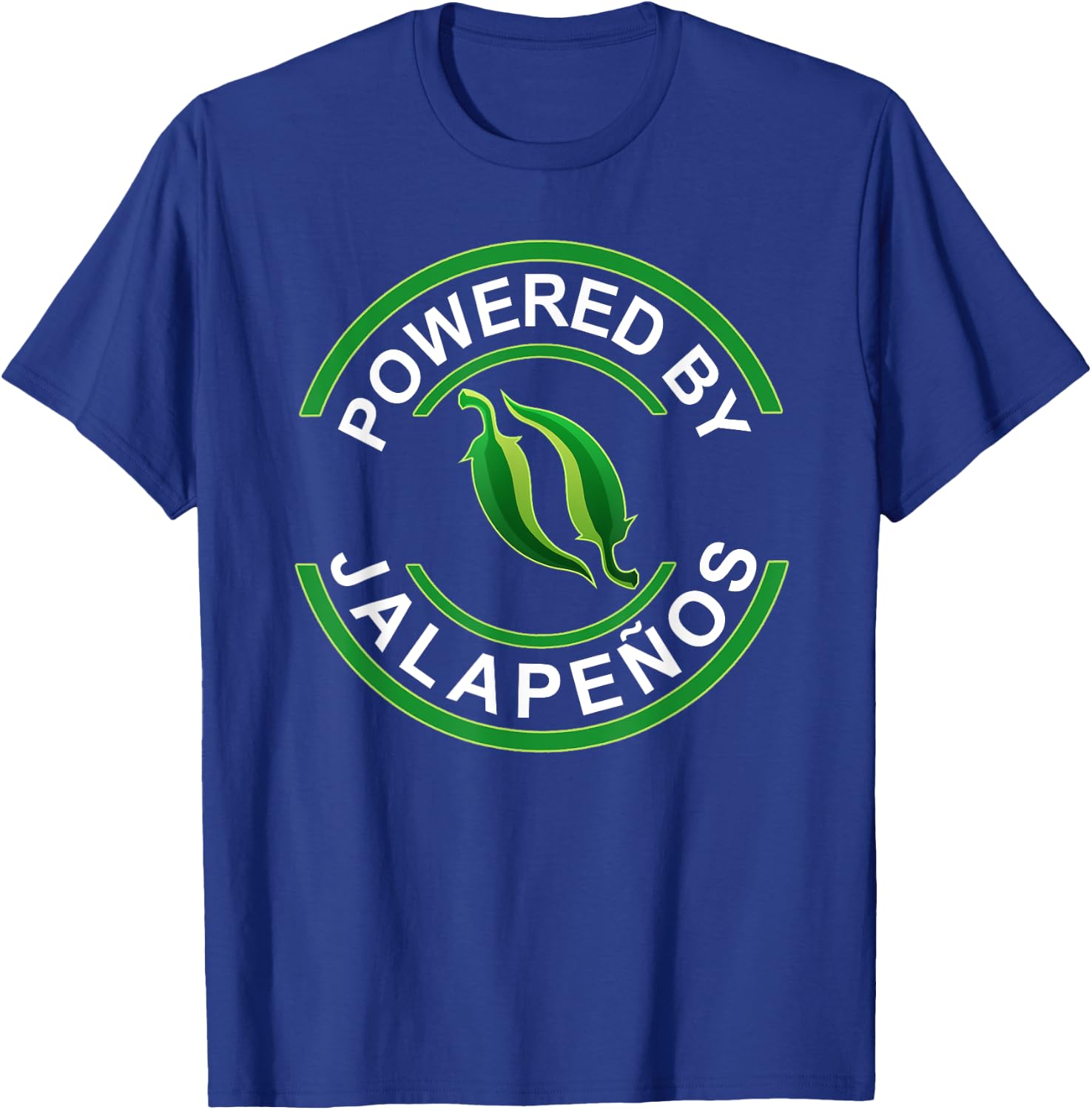 Powered By Jalapenos Funny Jalapeno Pepper T-Shirt - T-Shirt | Royal