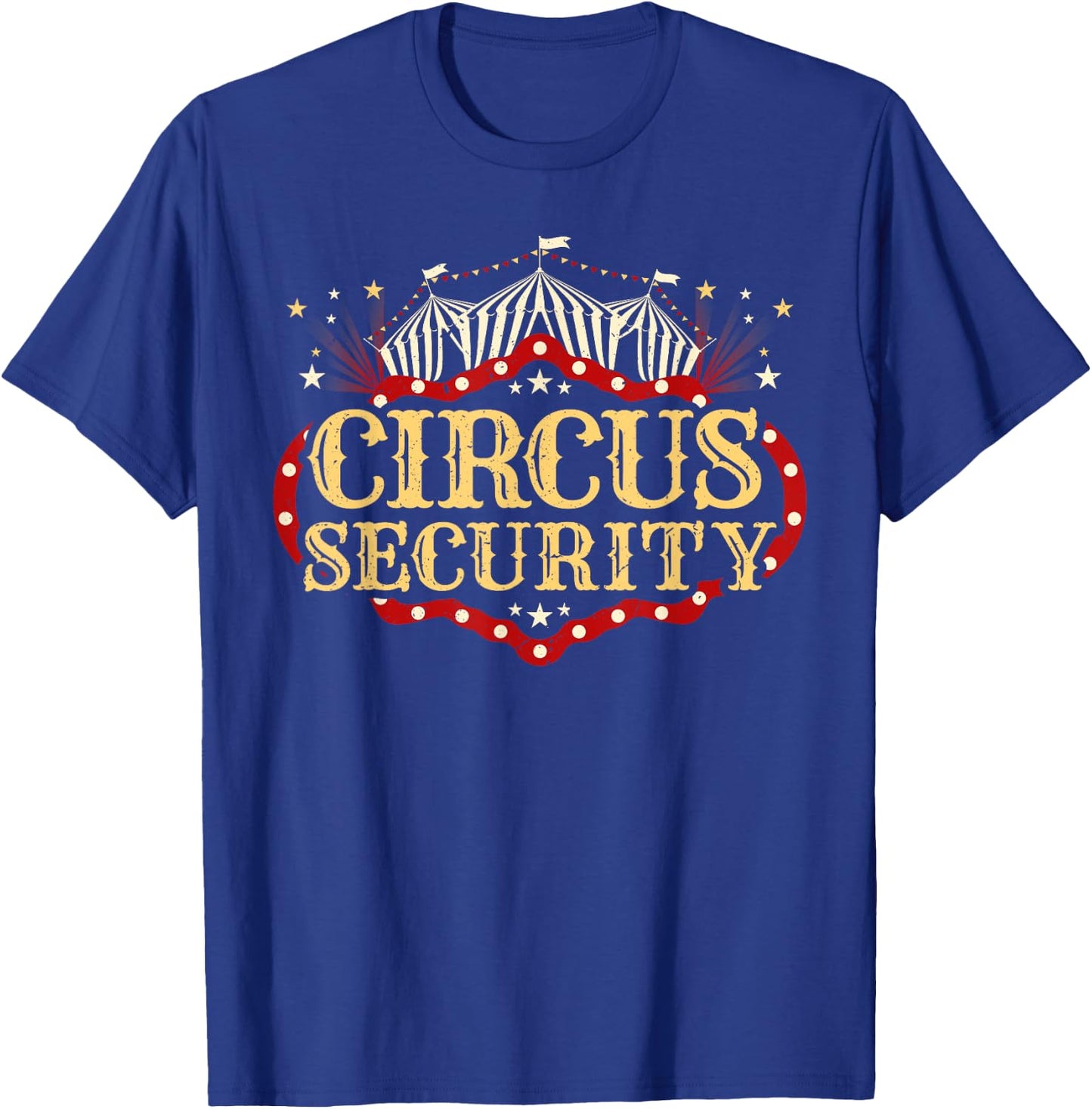 Circus Party - Circus - Circus Security T-Shirt - T-Shirt | Royal