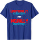 Emotionally Exhausted and Morally Bankrupt T-Shirt - T-Shirt | Royal