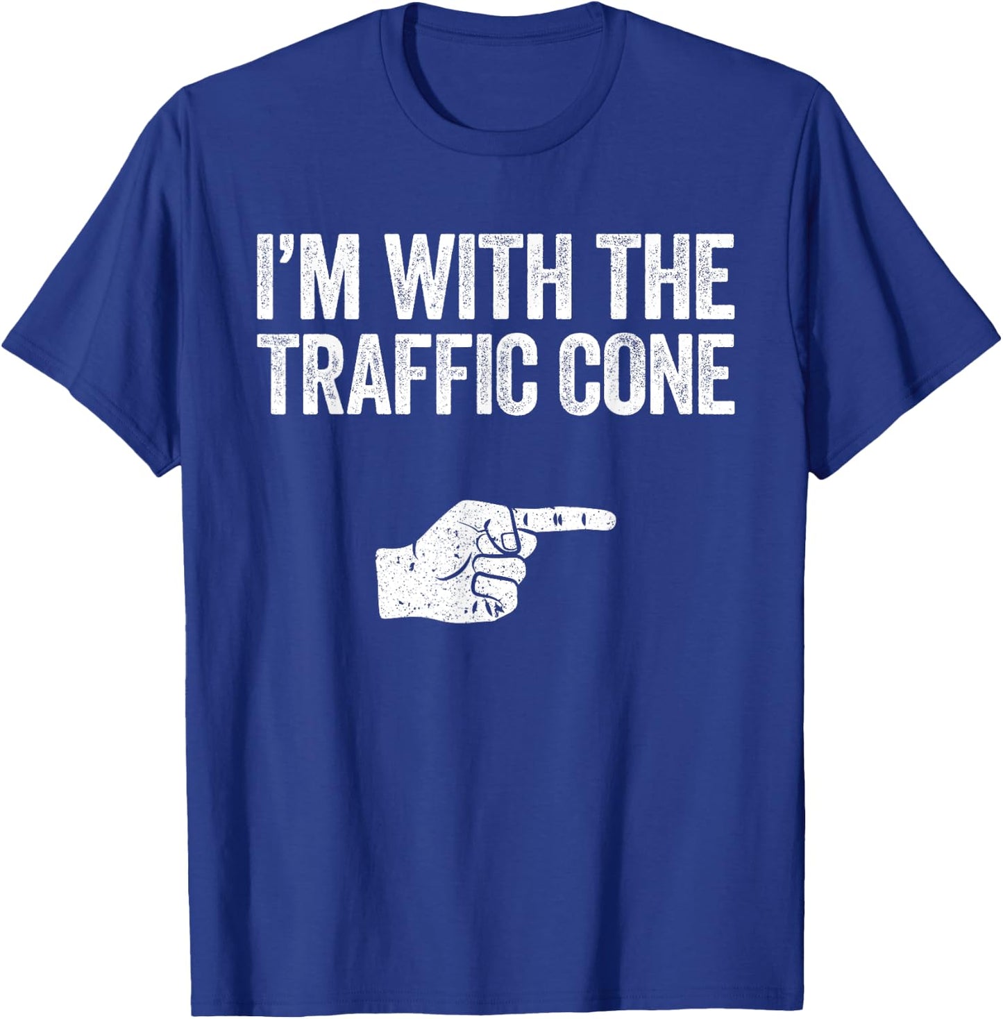 I'm With The Traffic Cone Shirt Traffic Cone Costume T-Shirt - T-Shirt | Royal