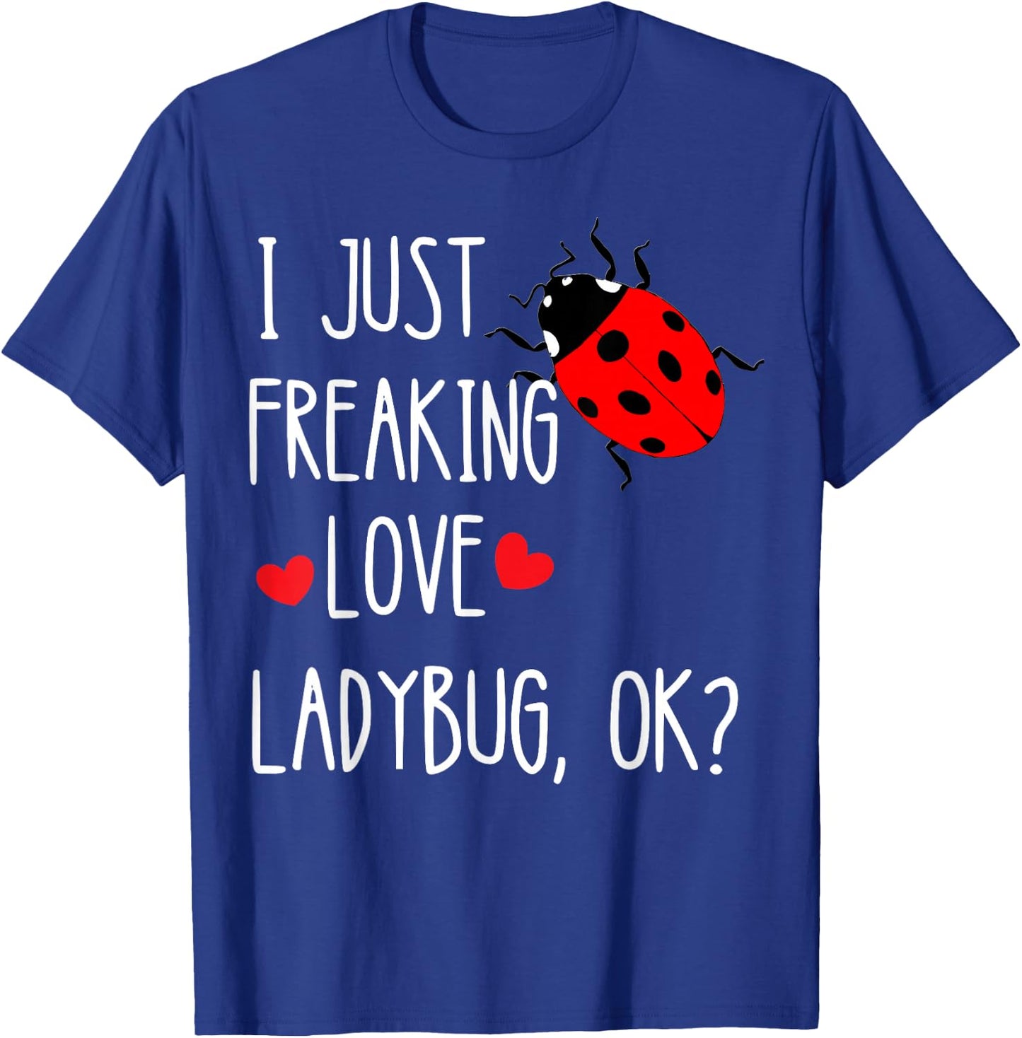 Ladybird Summer Insect Beetles Insect Customer T-Shirt - T-Shirt | Royal