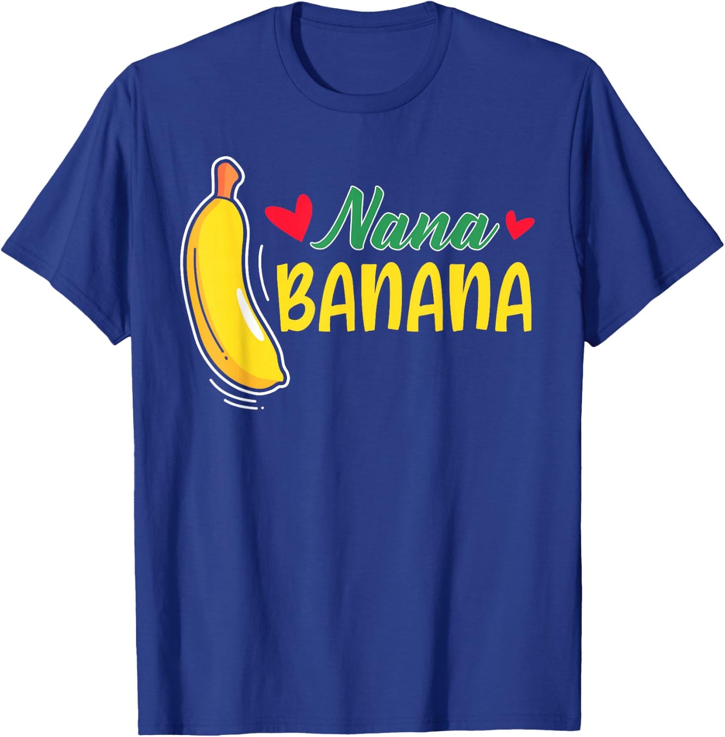 Funny Gift Nana Banana gift T-Shirt - T-Shirt | Royal