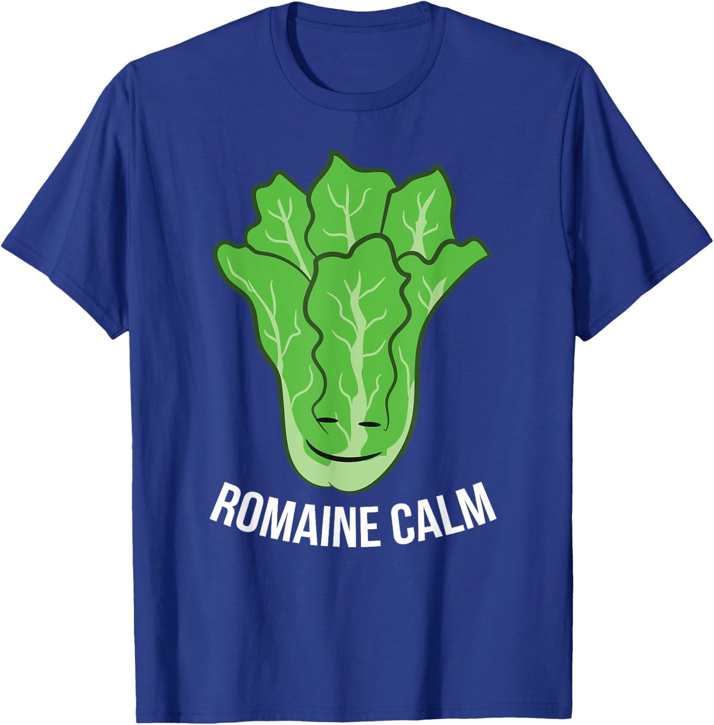 Funny Romaine Calm Lettuce Vegan Vegetarian Romaine T-Shirt - T-Shirt | Royal