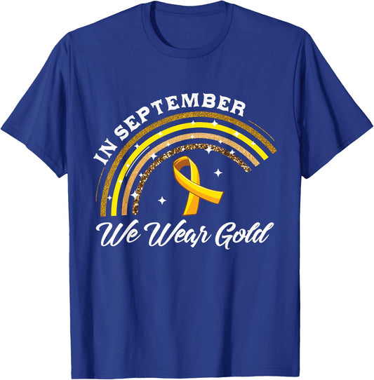 In September We Wear Gold Rainbow Childhood Cancer Awareness T-Shirt - T-Shirt | Royal