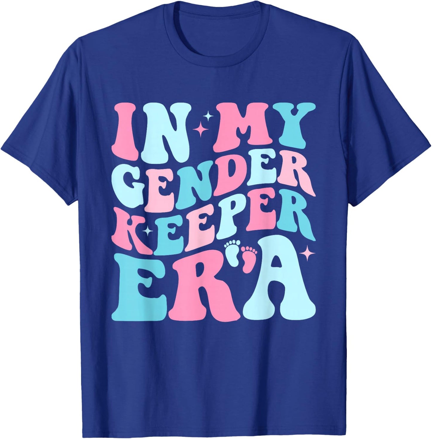 In My Gender Keeper Era Cute Gender Reveal Baby Announcement T-Shirt - T-Shirt | Royal