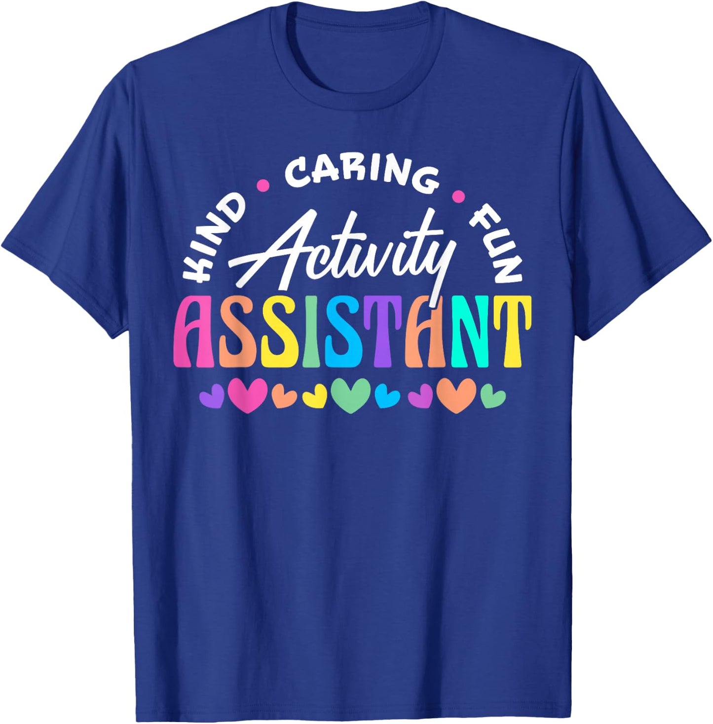 Activity Assistant Appreciation Designs -Adults Black Cotton 65% Polyester 35% Short Sleeve Small T-Shirt - T-Shirt | Royal