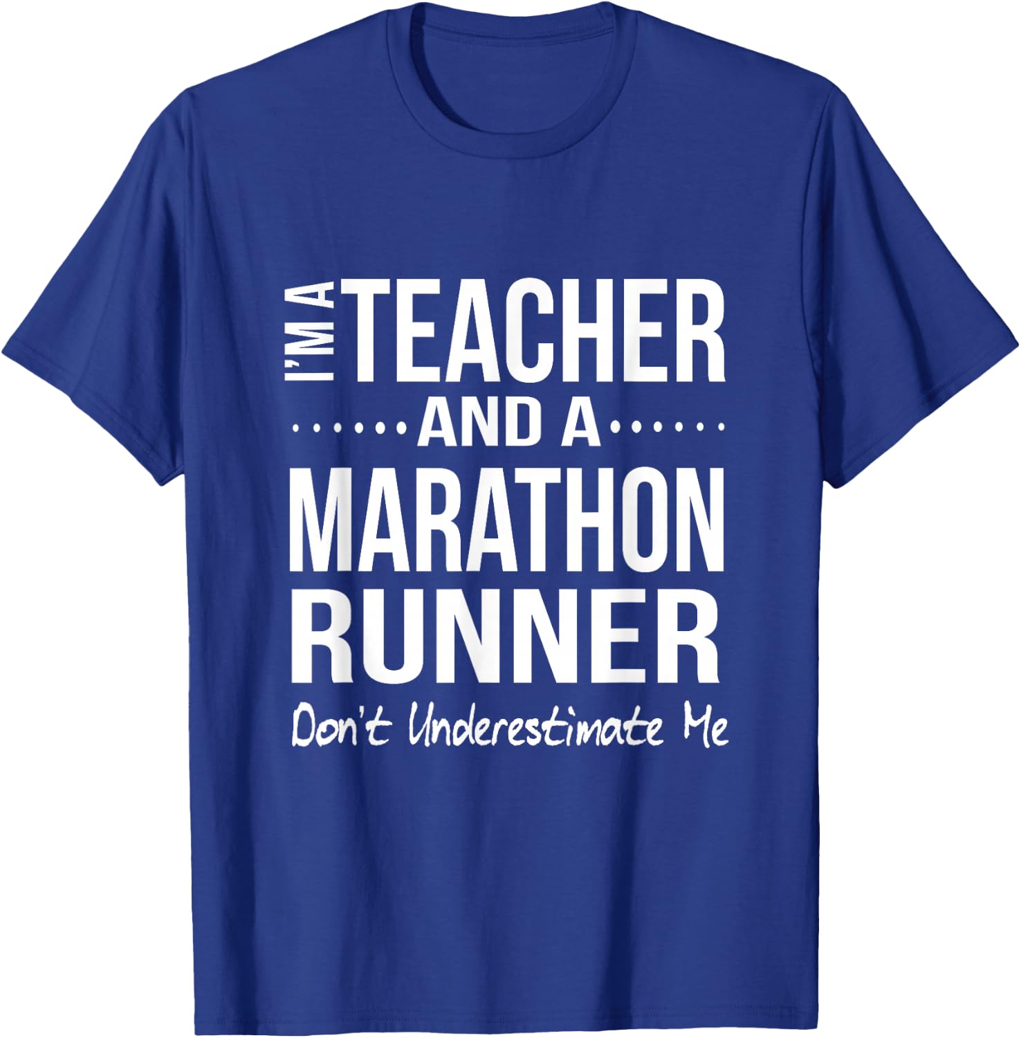 Teacher Half Marathon Funny Running High School Runner T-Shirt - T-Shirt | Royal