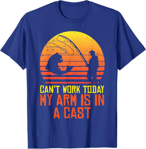 Cant Work Today Arm In A Cast Retro Fishing Fisherman Gift T-Shirt - T-Shirt | Royal