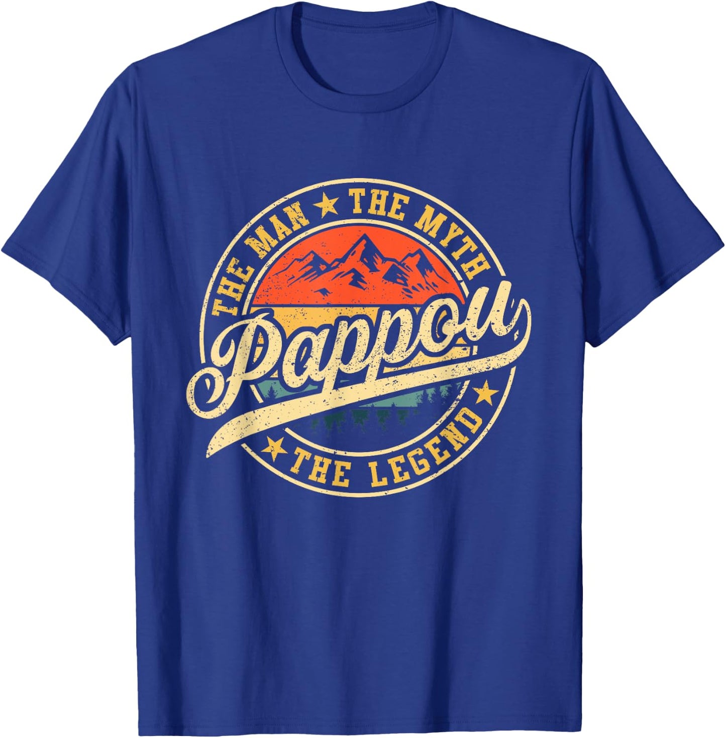 Pappou The Man The Myth The Legend Funny Father's Day T-Shirt - T-Shirt | Royal