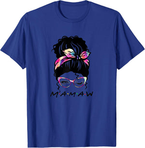 Messy Hair Bun Mamaw Life Wink Eye Tie Dye Mothers Day T-Shirt - T-Shirt | Royal