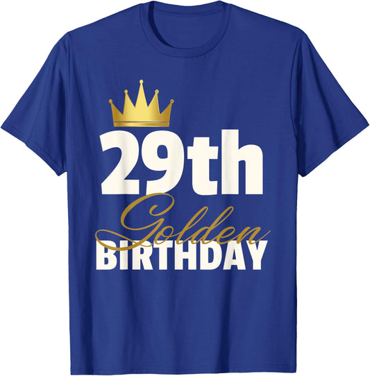 29th Golden Birthday Year Age Crown T-Shirt - T-Shirt | Royal