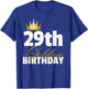 29th Golden Birthday Year Age Crown T-Shirt - T-Shirt | Royal