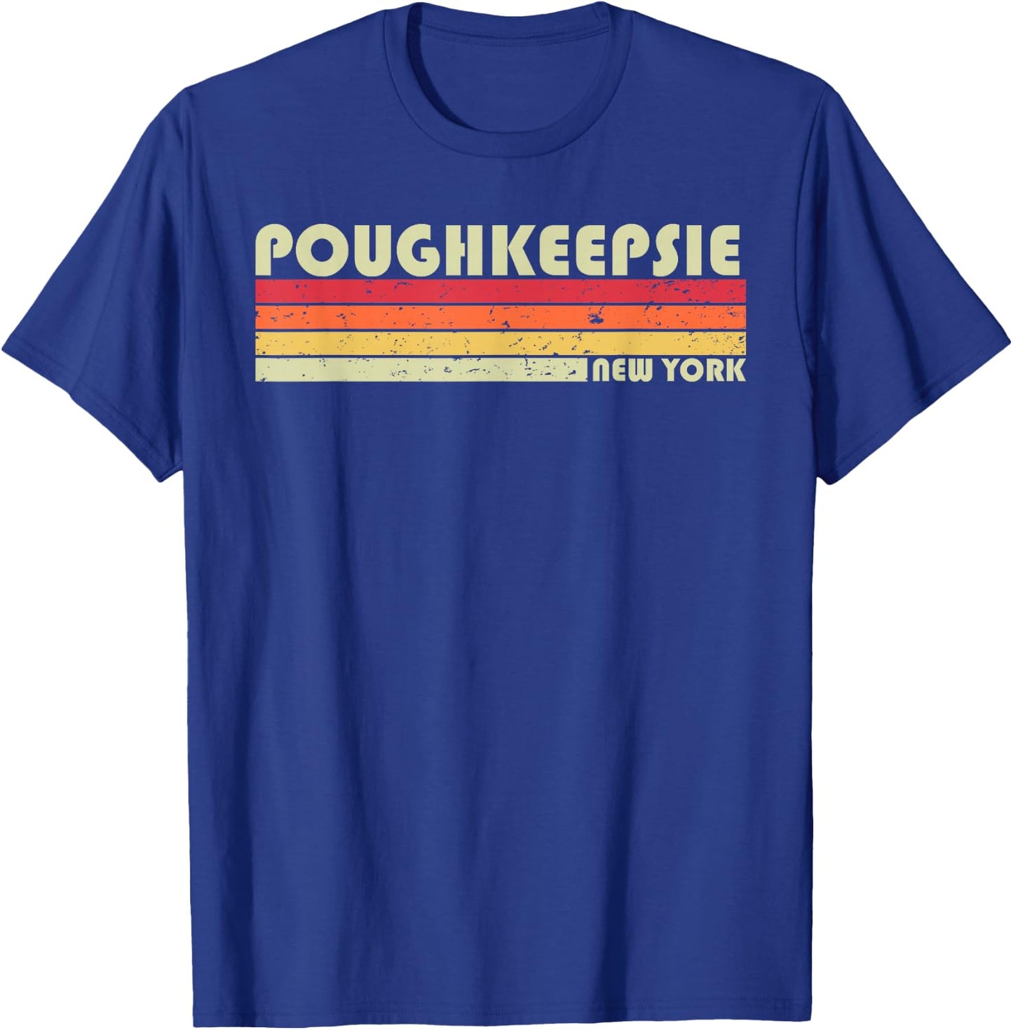 POUGHKEEPSIE NY NEW YORK Funny City Home Roots Gift Retro T-Shirt - T-Shirt | Royal