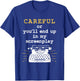 Funny Screenwriter Quote Screenwriting T-Shirt - T-Shirt | Royal