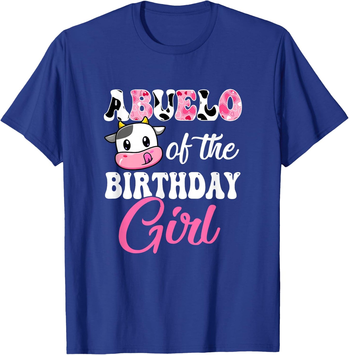 Abuelo Of The Birthday Girl Farm Cow 1St Birthday Girl T-Shirt - T-Shirt | Royal