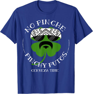 No Pinche Pinchy Putos T-Shirt - T-Shirt | Royal