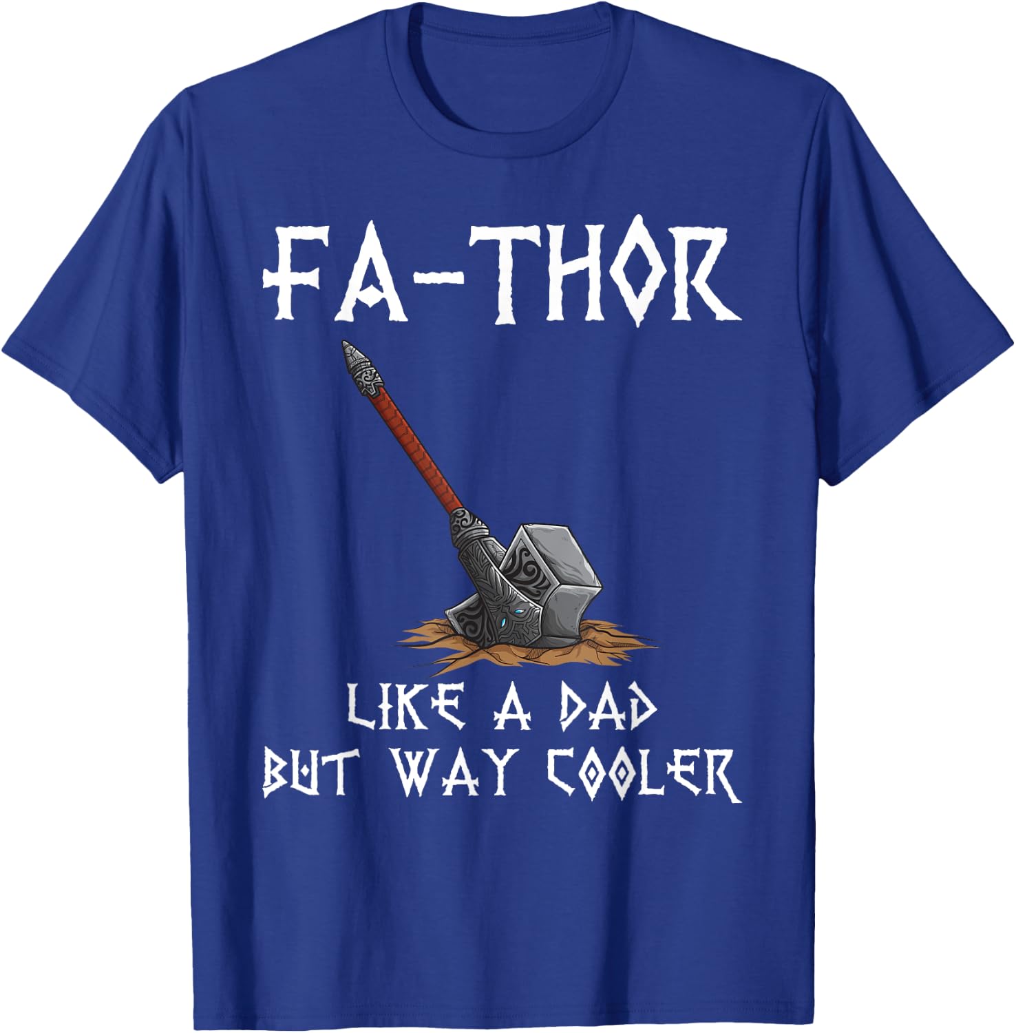 Fa-Thor - fathers day fathers day gift dad father T-Shirt - T-Shirt | Royal