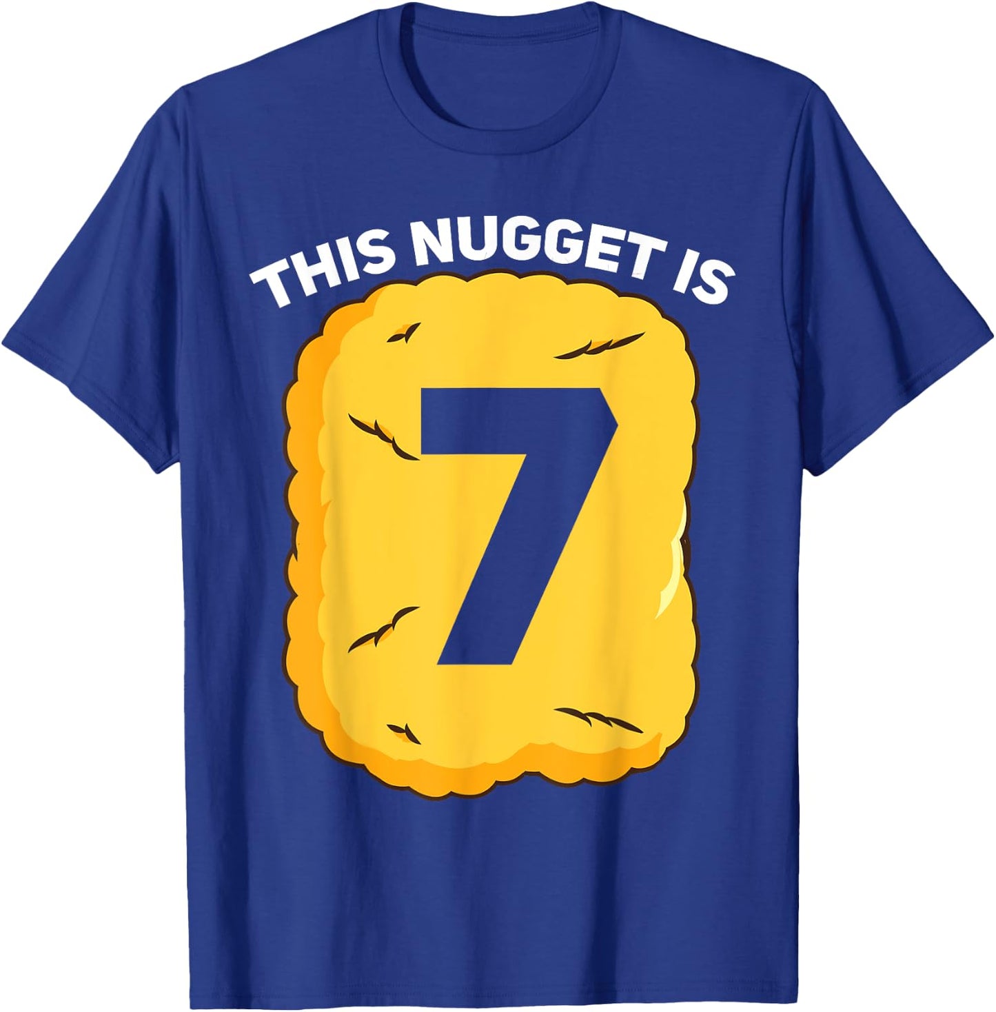 7 Year Old Chicken Nugget Birthday Party T-Shirt - T-Shirt | Royal