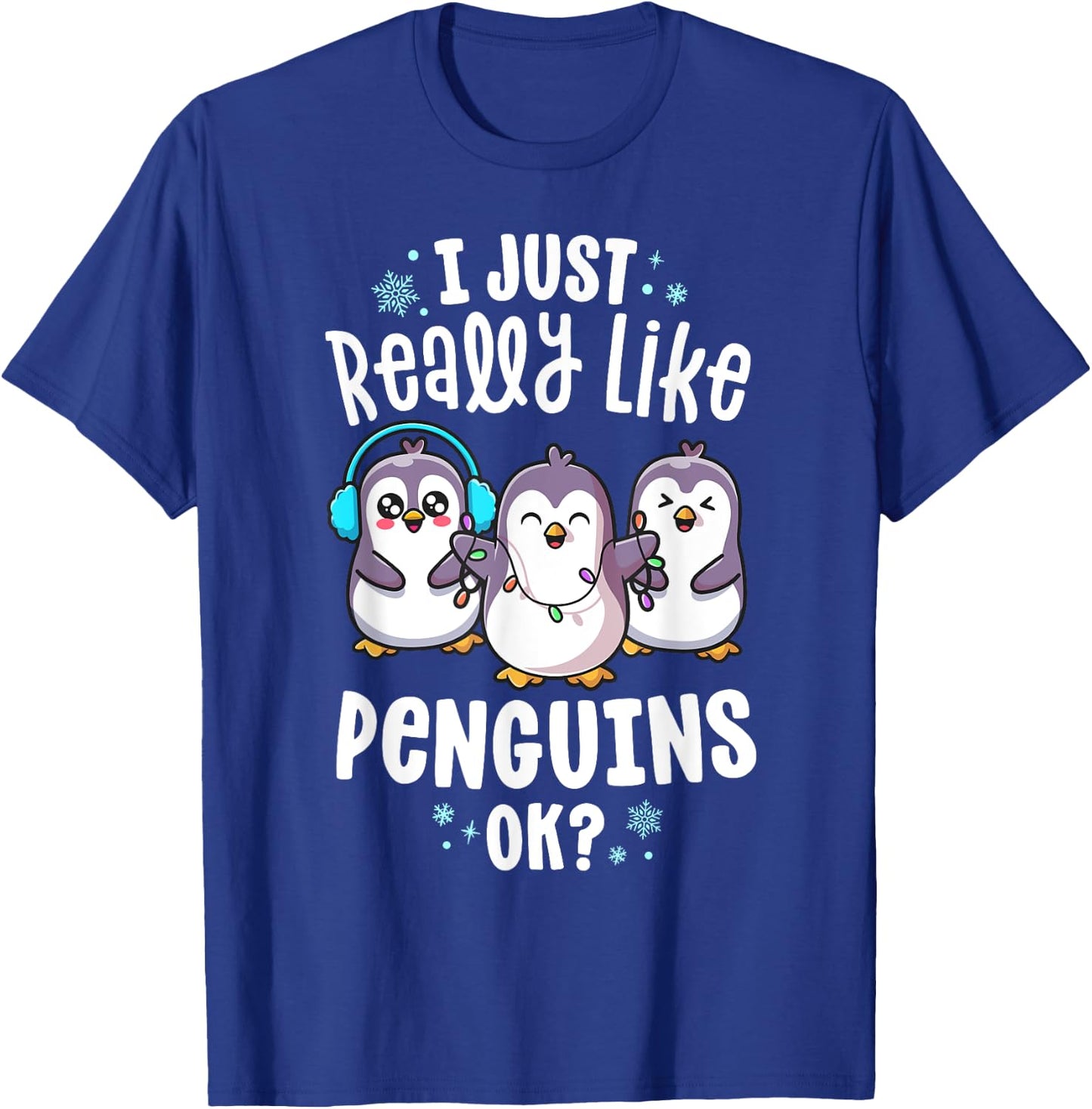 I Just Really Like Penguins For Kids Christmas Xmas T-Shirt - T-Shirt | Royal