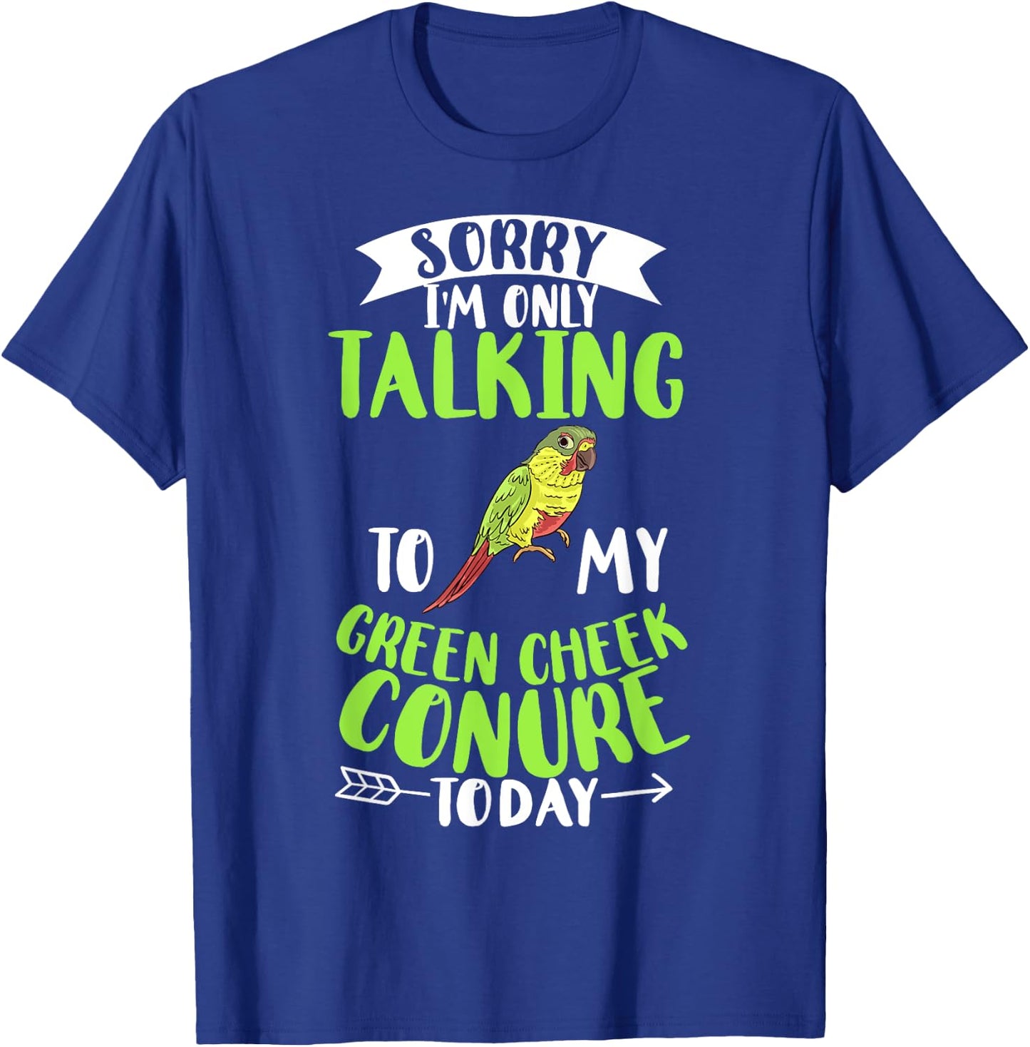 Green Cheek Conure Funny Animals Cute Birds T-Shirt - T-Shirt | Royal