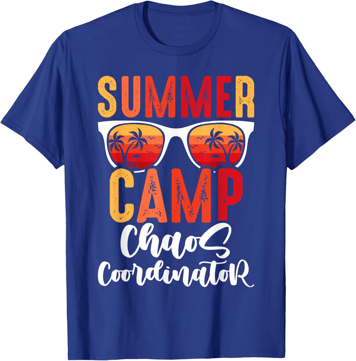 Chaos Coordinator Funny Summer Camp Counselor T-Shirt - T-Shirt | Royal