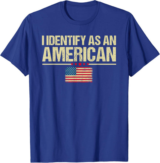 I identify As An American US Flag Patriot T-Shirt - T-Shirt | Royal