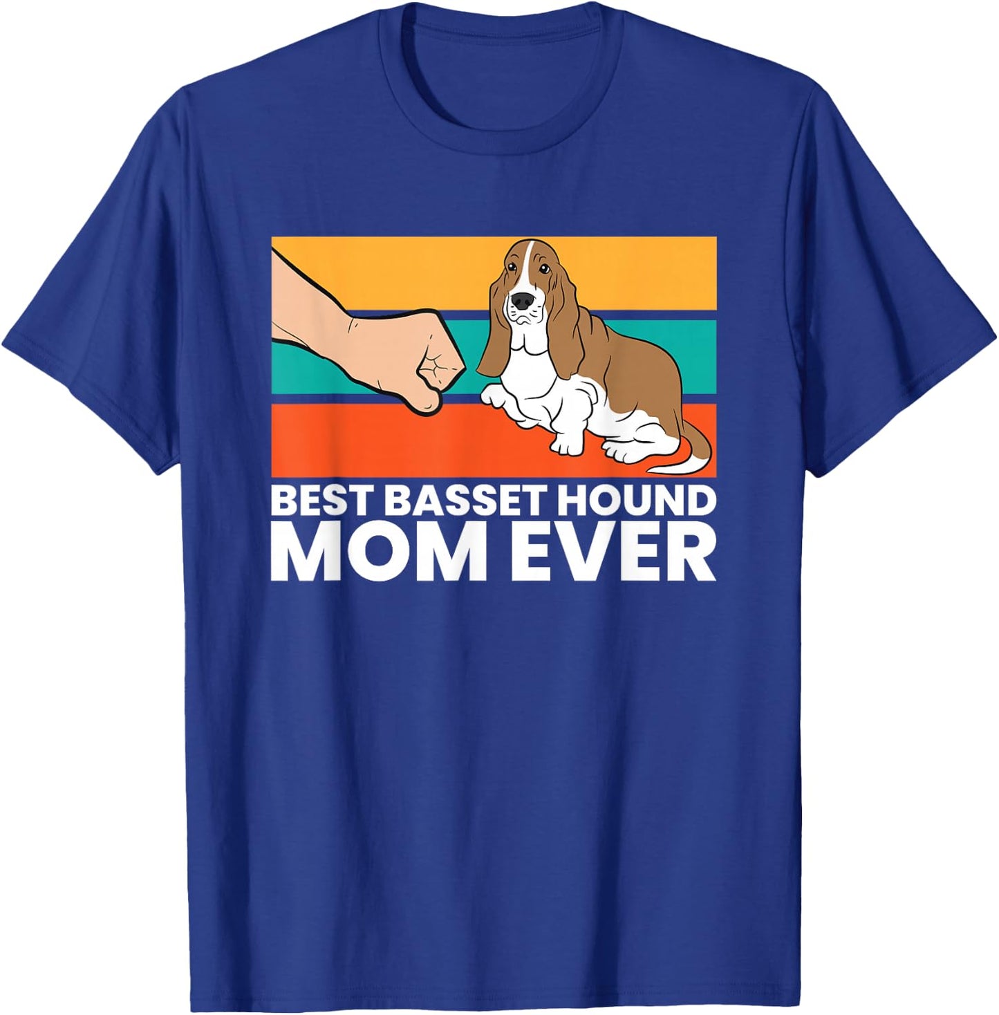 Best Basset Hound Mom Ever Cute Basset Hound T-Shirt - T-Shirt | Royal