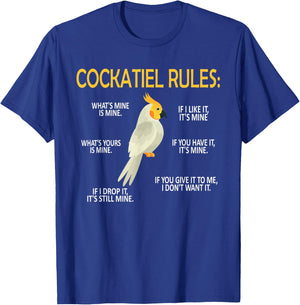 Cockatiel Rules Cockatiel Owner Bird Cockatiel Parrot T-Shirt - T-Shirt | Royal