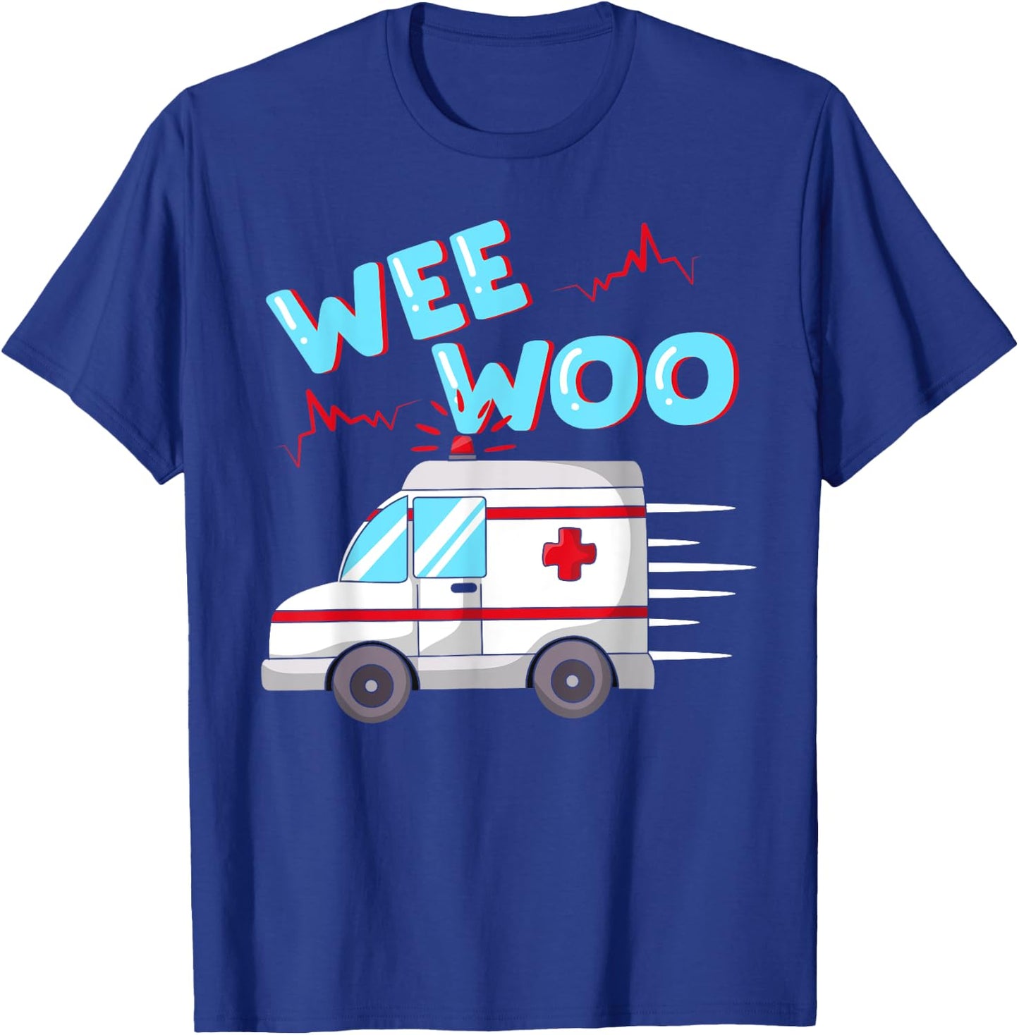 EMS Ambulance wee woo paramedic EMT gift boo boo bus T-Shirt - T-Shirt | Royal