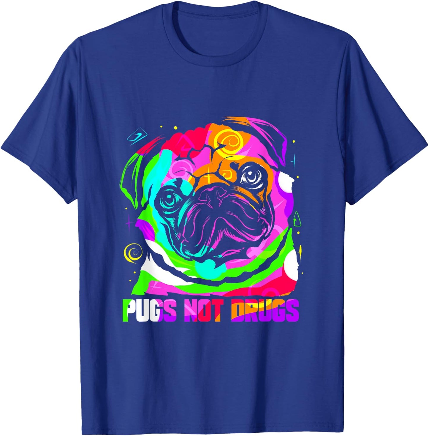 Pugs Not Drugs Anti Drugs T-Shirt - T-Shirt | Royal
