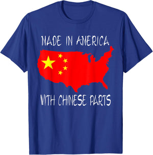 Made In America With Chinese Parts Flag Funny T-Shirt - T-Shirt | Royal