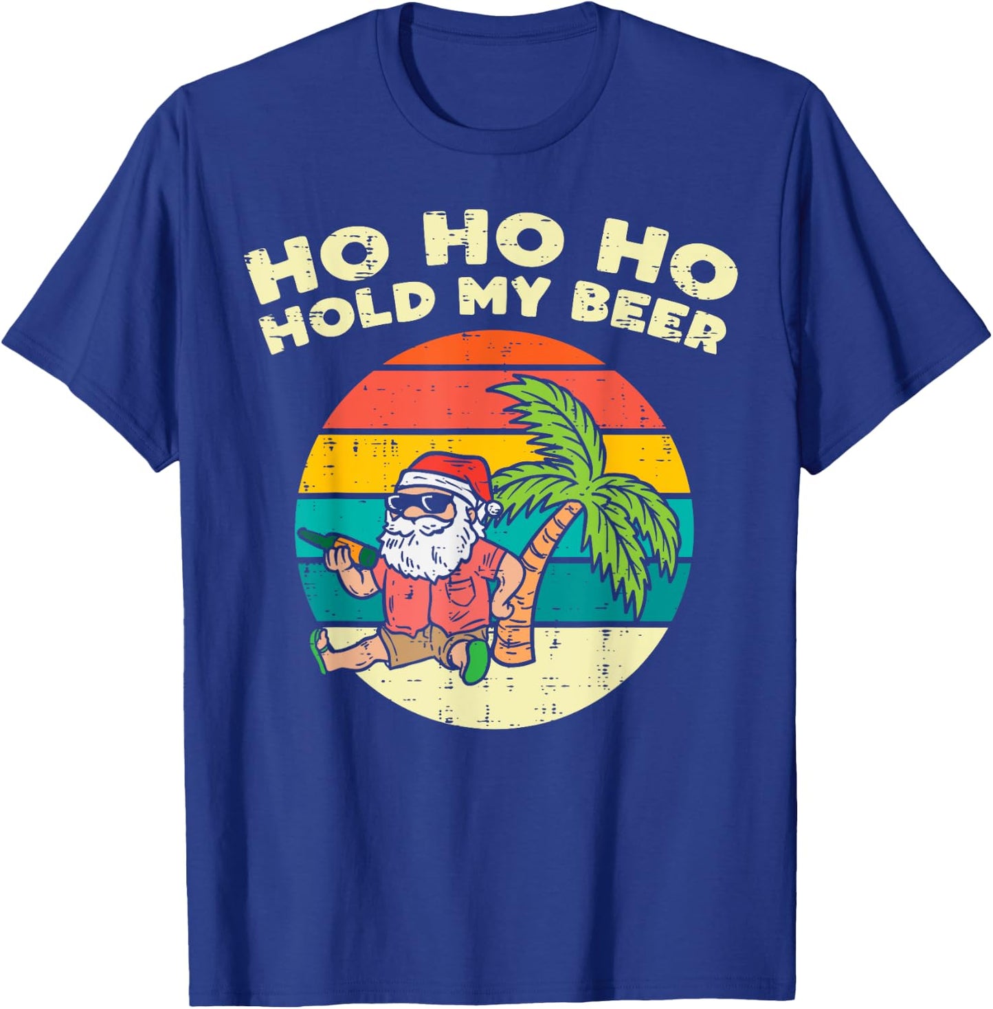 Ho Ho Hold My Beer Santa Beach Christmas In July Drinking T-Shirt - T-Shirt | Royal