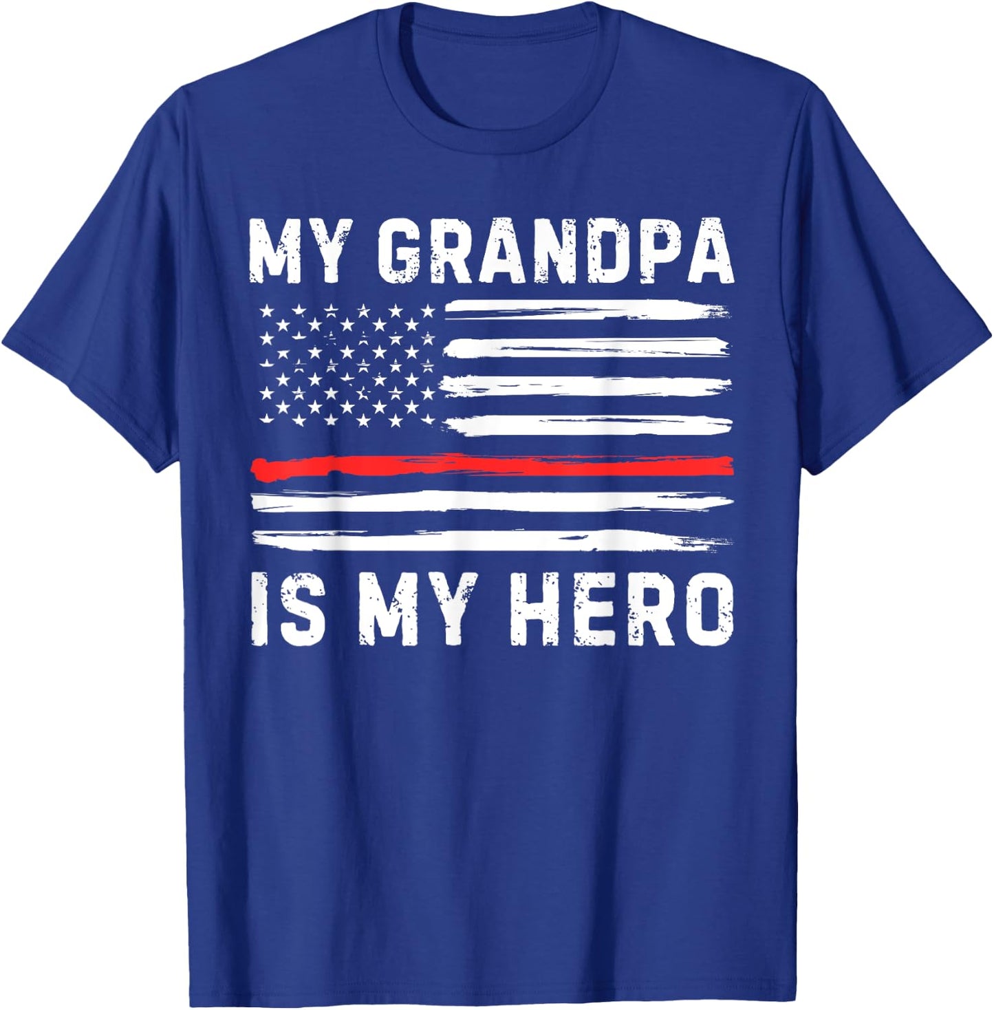 Grandpa Is My Hero Firefighter Red Line American Flag Fire Women Kids Men T-Shirt - T-Shirt | Royal