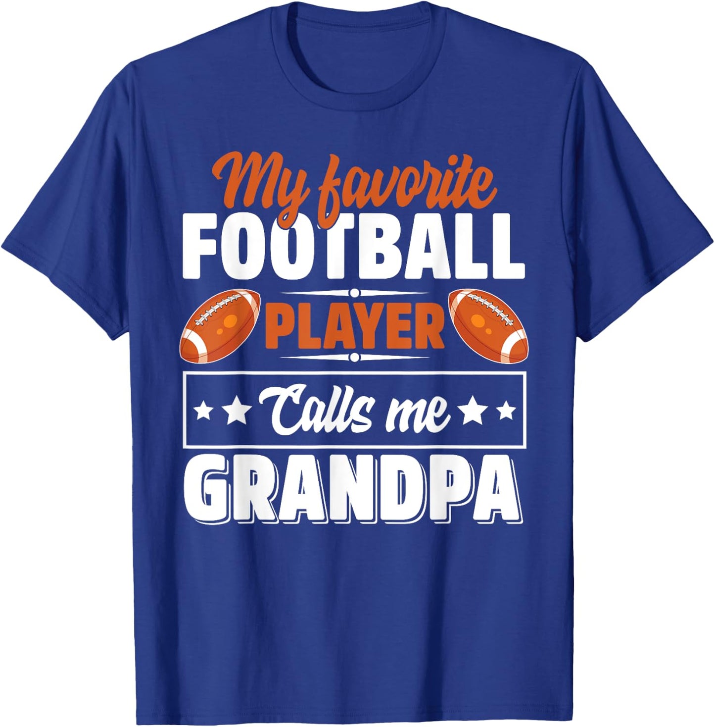 My Favorite Football Player Calls Me Grandpa Cute T-Shirt - T-Shirt | Royal
