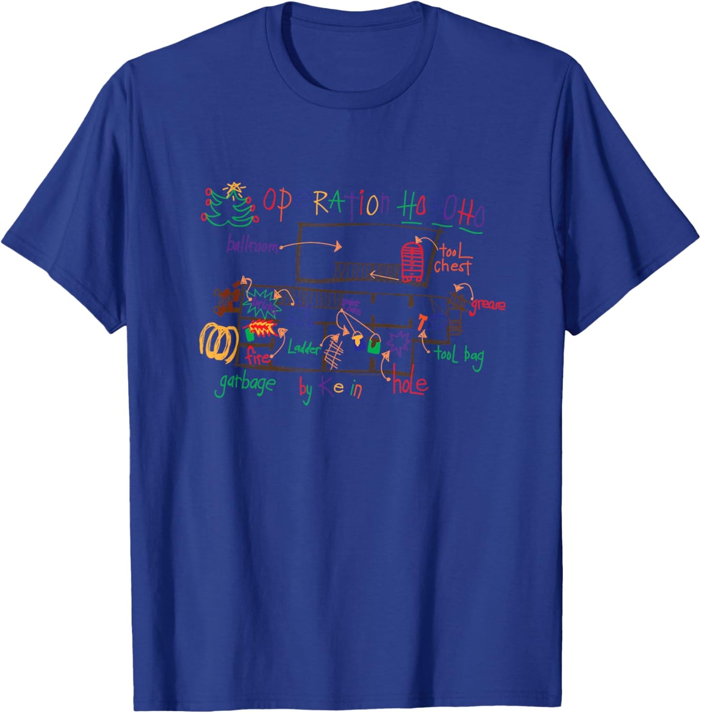 Home Alone 2 Christmas Kevin’s Drawing Operation Ho Ho Ho T-Shirt - T-Shirt | Royal