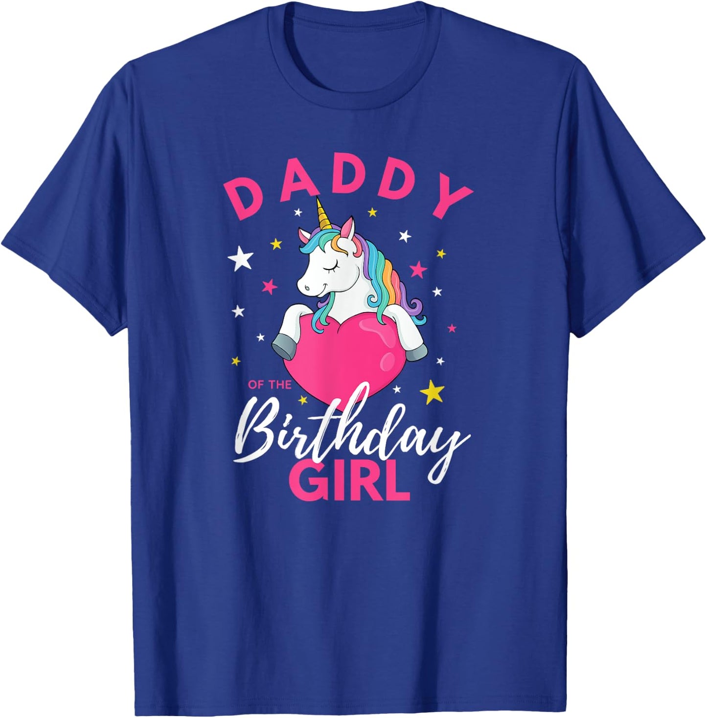 Daddy Of The Birthday Girl Unicorn T-Shirt - T-Shirt | Royal