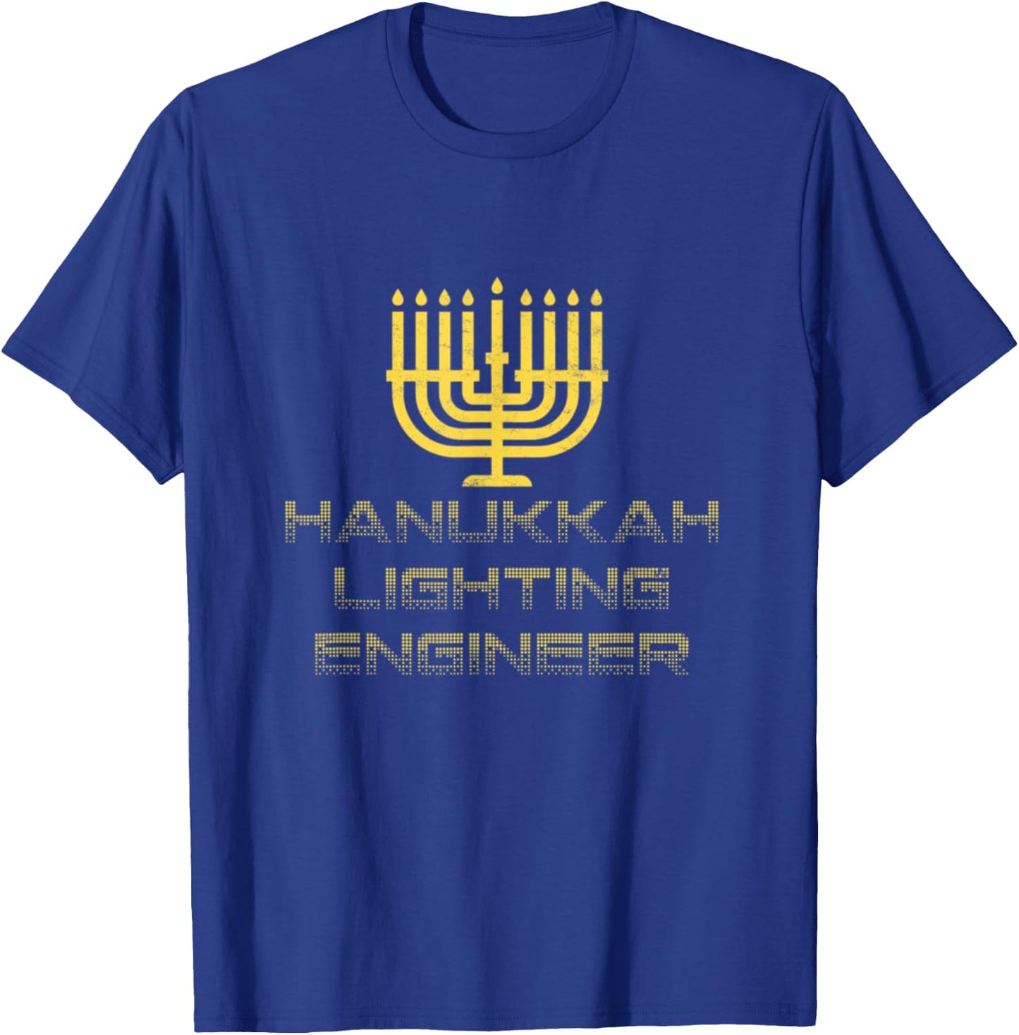 Hanukkah Lighting Engineer Funny Menorah Jewish Holiday Gift T-Shirt - T-Shirt | Royal