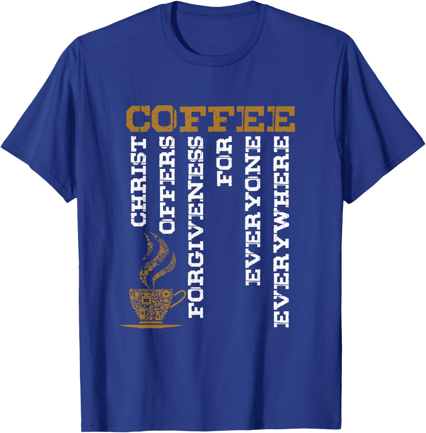 Coffee Definition Christian Christian God Believer Gift T-Shirt - T-Shirt | Royal